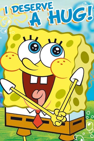 Lgfp2215+i-deserve-a-hug-spongebob-squarepants-poster